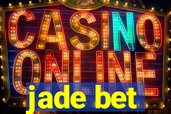 jade bet